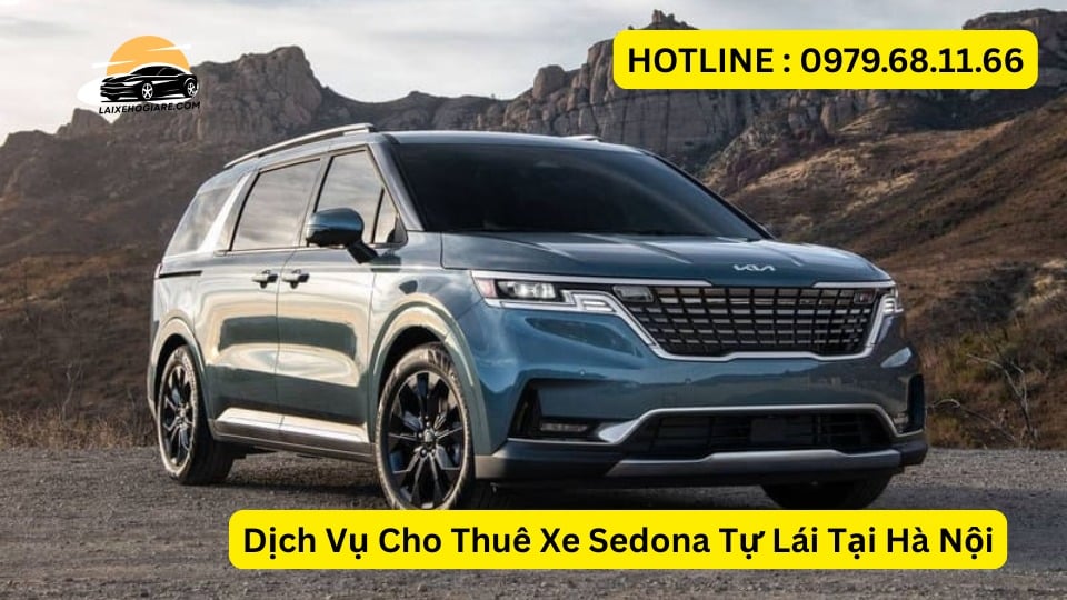 Cho Thue Xe Sedona Tu Lai Ha Noi