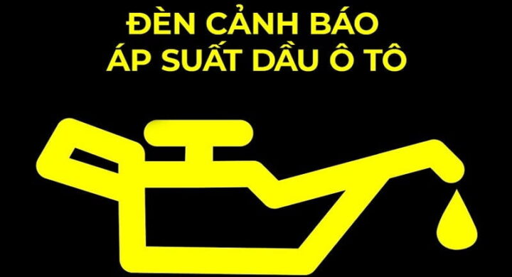 Dấu hiệu đèn báo áp suất bơm nhớt xe ô tô gặp sự cố