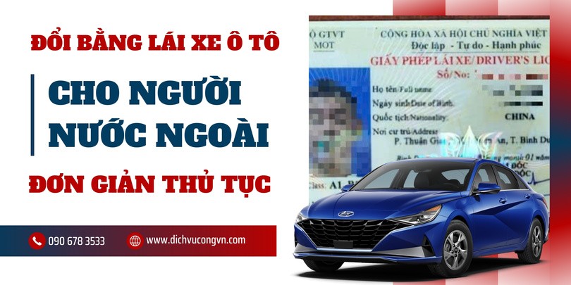 Hồ sơ cần thiết để đổi bằng lái xe ô tô cho người nước ngoài tại Việt Nam