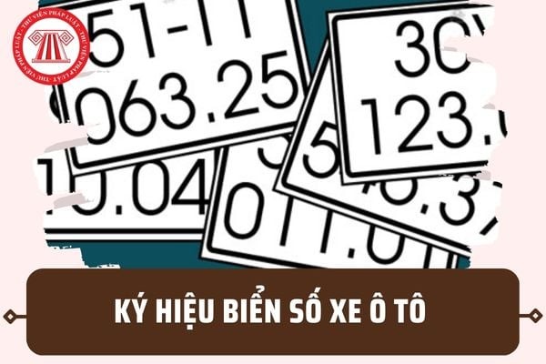 ký hiệu biển số xe ô tô theo tỉnh thành, thể hiện mã số cho từng địa phương trên biển số xe