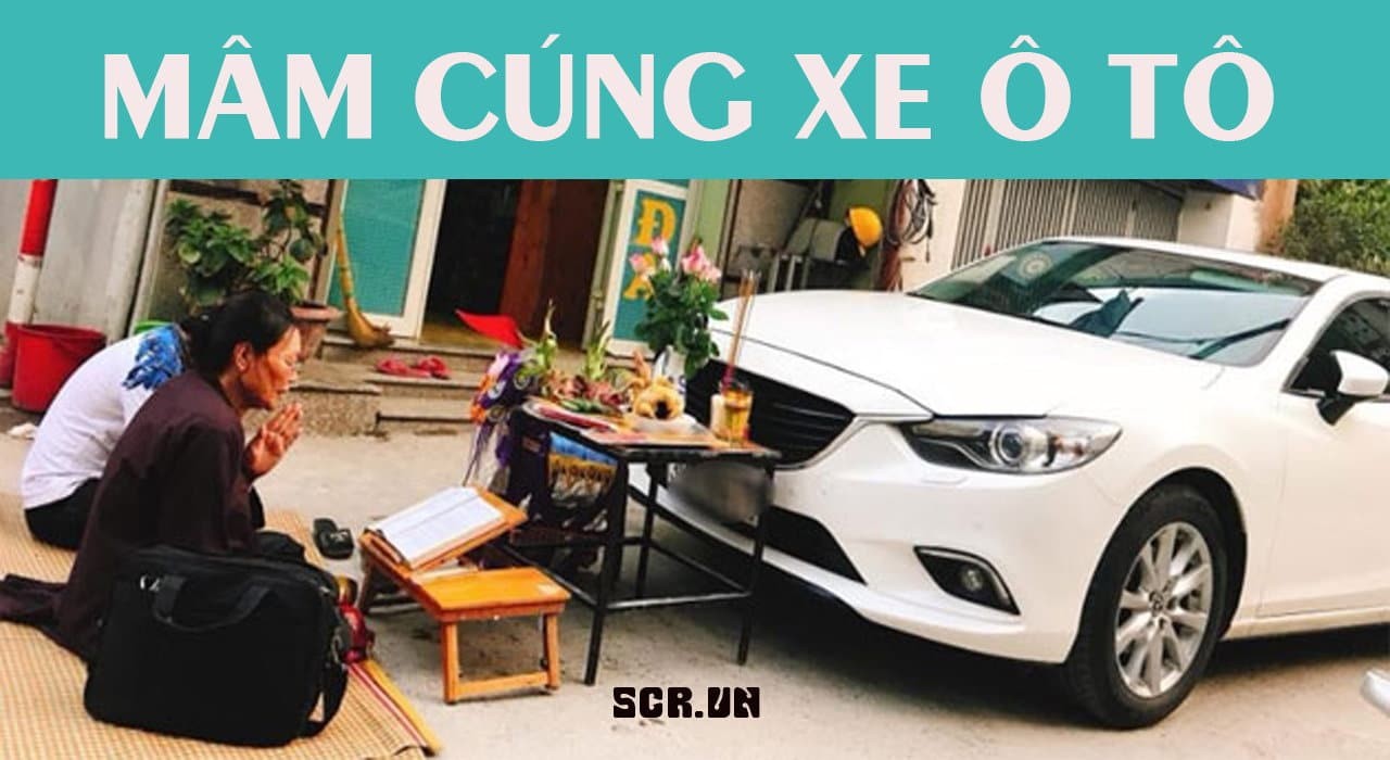 Mâm cúng xe ô tô cuối năm với các lễ vật truyền thống