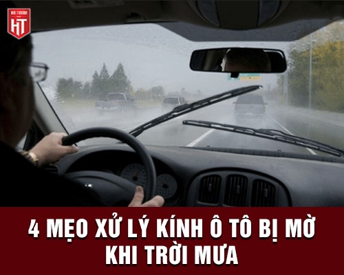 Giải pháp xử lý kính xe ô tô bị mờ khi trời mưa bằng cách hạ kính xe