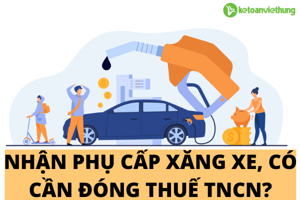 nhan phu cap xang xe co can dong thue tncn 1