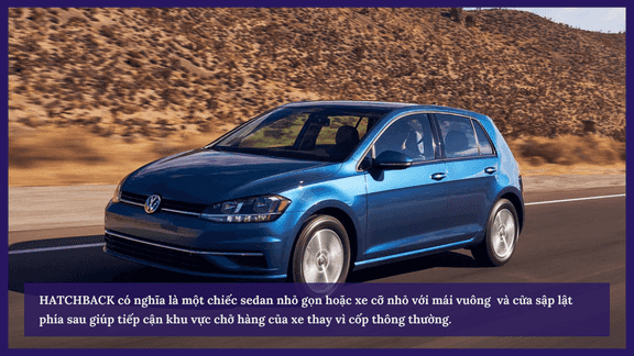 Phân biệt các loại xe ô tô trong tiếng Anh với dòng xe Hatchback