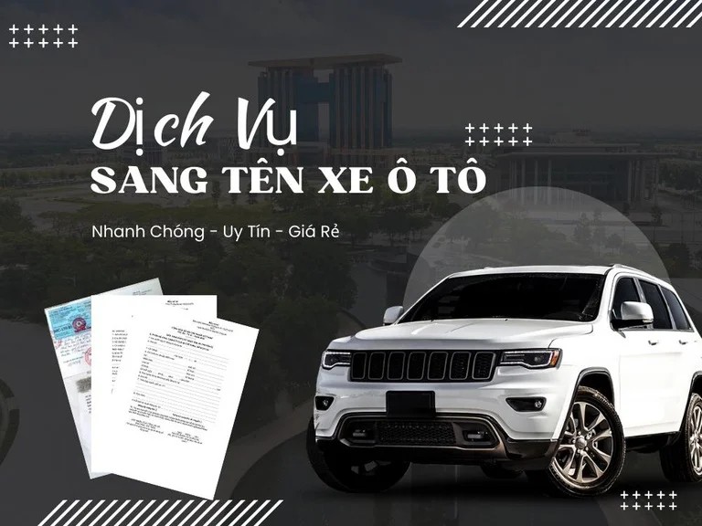 Dịch vụ sang tên xe ô tô tại Bình Dương