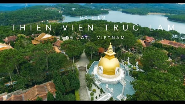 Thiền viện Trúc Lâm Đà Lạt thanh tịnh, nơi tìm về sự bình yên khi thuê xe ô tô du lịch