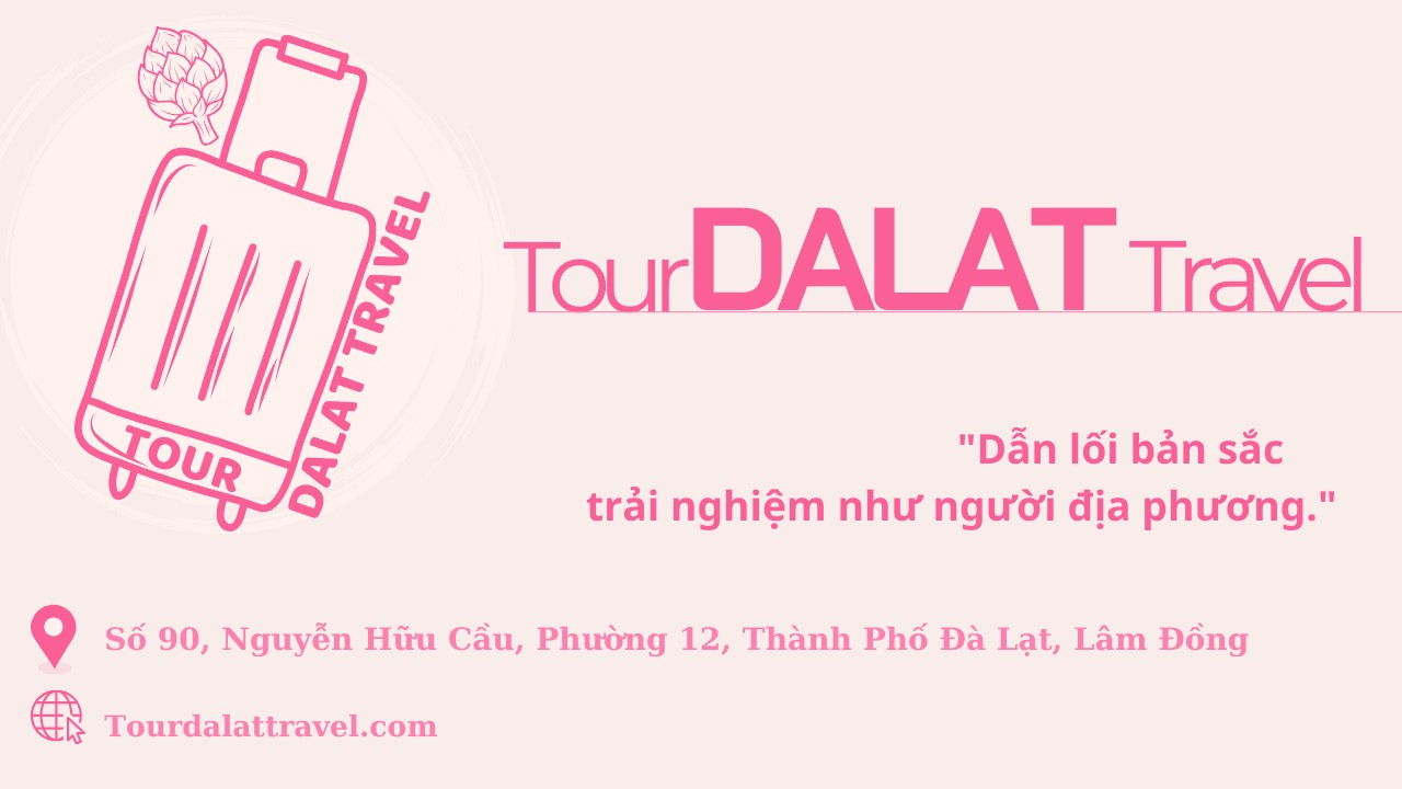 Thông tin liên hệ Công ty Tour Đà Lạt Travel