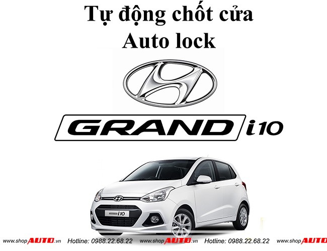 Tự động chốt cửa auto lock cho xe hyundai grand i10