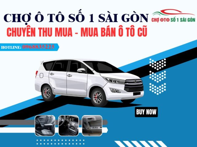 Chợ Ô Tô Số 1 Sài Gòn - Địa chỉ uy tín mua bán xe ô tô cũ