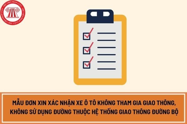mau don xin xac nhan xe o to