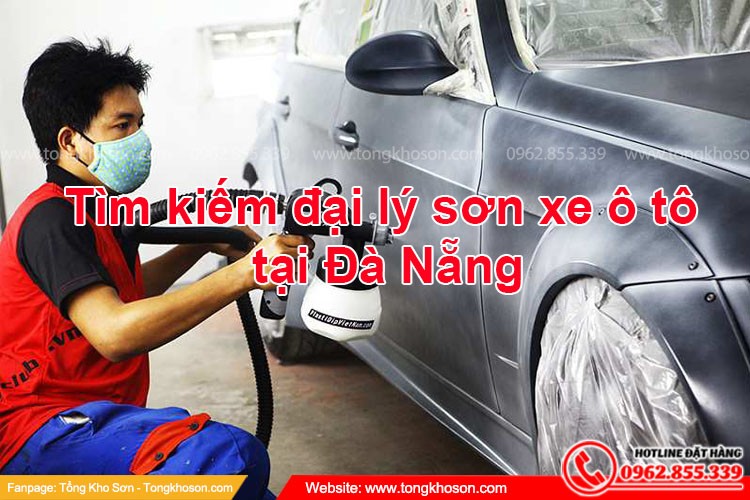 Đại lý sơn xe ô tô tại Đà Nẵng chính hãng và uy tín