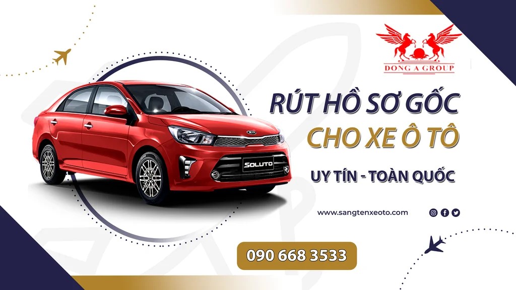 Dịch vụ rút hồ sơ gốc xe ô tô tại Hải Phòng