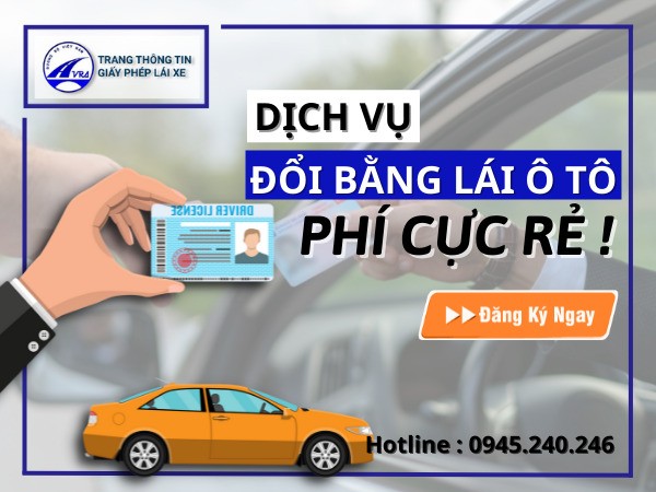 Thủ tục đổi bằng lái xe ô tô khác tỉnh dễ dàng và nhanh chóng