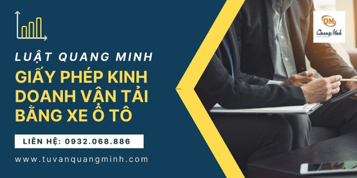 Một doanh nghiệp nhận được giấy phép kinh doanh vận tải bằng xe ô tô, thể hiện sự tin tưởng và tuân thủ pháp luật