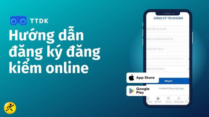 Tổng quan về đăng kiểm xe ô tô online và ứng dụng TTDK