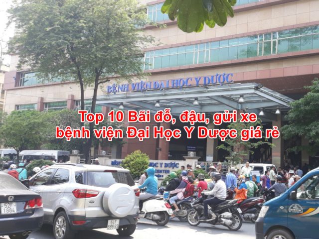 Hướng dẫn chi tiết gửi xe ô tô tại Bệnh viện Đại học Y Dược TP.HCM, với hình ảnh bãi đậu xe hiện đại.