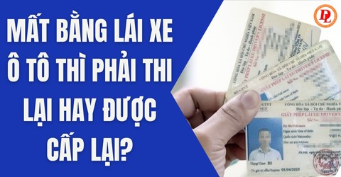 Người lái xe ô tô tìm hiểu quy định thi lại bằng lái xe ô tô khi bị mất hoặc hết hạn