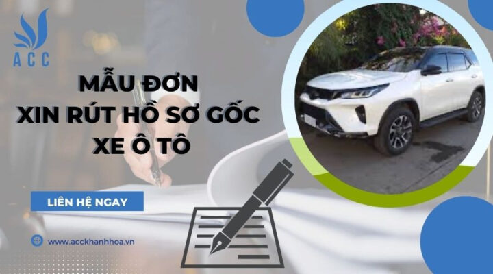 Mẫu đơn xin rút hồ sơ xe ô tô và hướng dẫn điền chi tiết