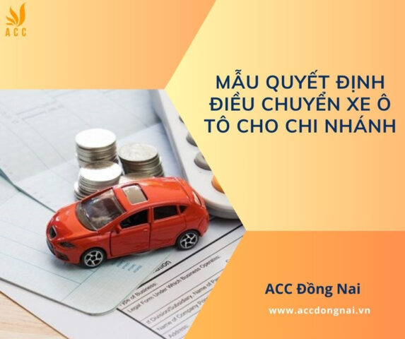 Mẫu quyết định điều chuyển xe ô tô cho chi nhánh, minh họa văn bản pháp lý