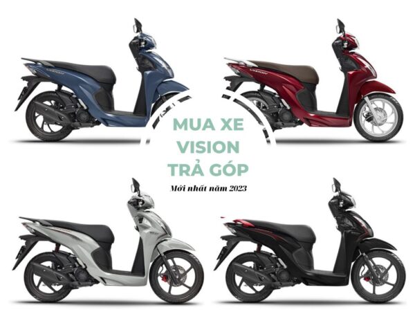 mua xe vision tra gop nam 2023 1024x819 1