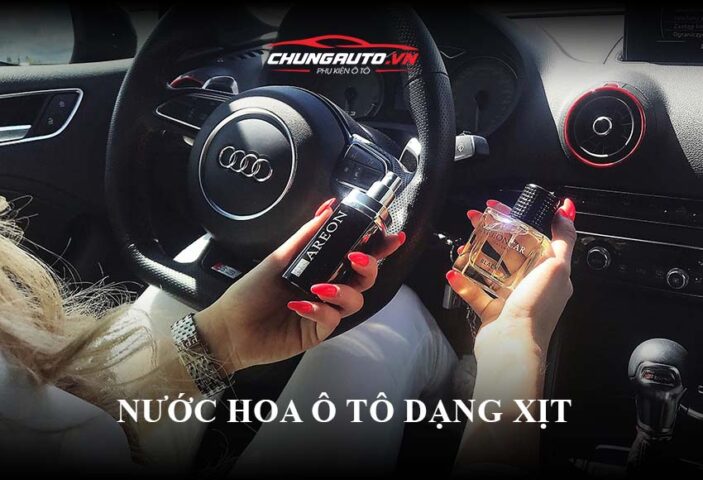 nuoc hoa xit xe oto