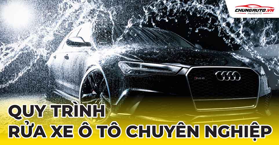 quy trinh rua xe oto chuyen nghiep 5