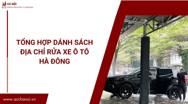 Dịch vụ rửa xe ô tô Hà Đông với quy trình chăm sóc chuyên nghiệp