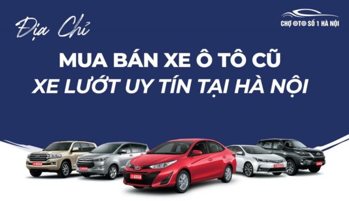top 3 dia chi mua xe o to cu gia re nhat tai ha noi202