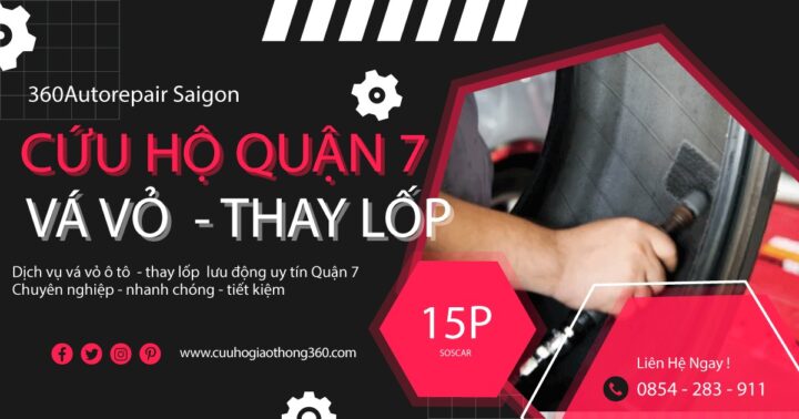 Thợ Sài Gòn Xe Hơi vá vỏ xe ô tô tại Quận 7 bằng công nghệ hiện đại, đảm bảo an toàn và nhanh chóng