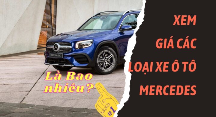 Xem xe ô tô các loại Mercedes cao cấp