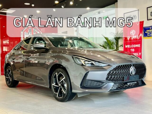 GIA LAN BANH MG5 e1669086597712